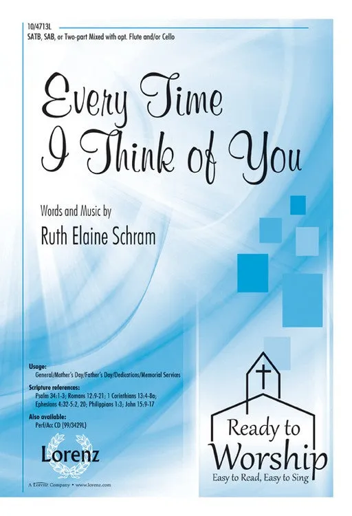 Every Time I Think of You (SAB, SATB, Two-part mixed)