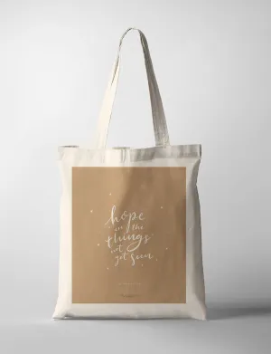 Hope In The Things Not Yet Seen {Tote Bag}