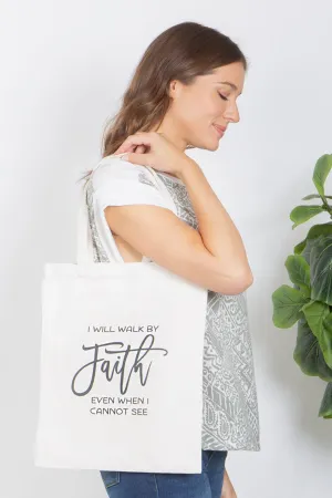 I WILL WALK BY FAITH PRINT TOTE BAG