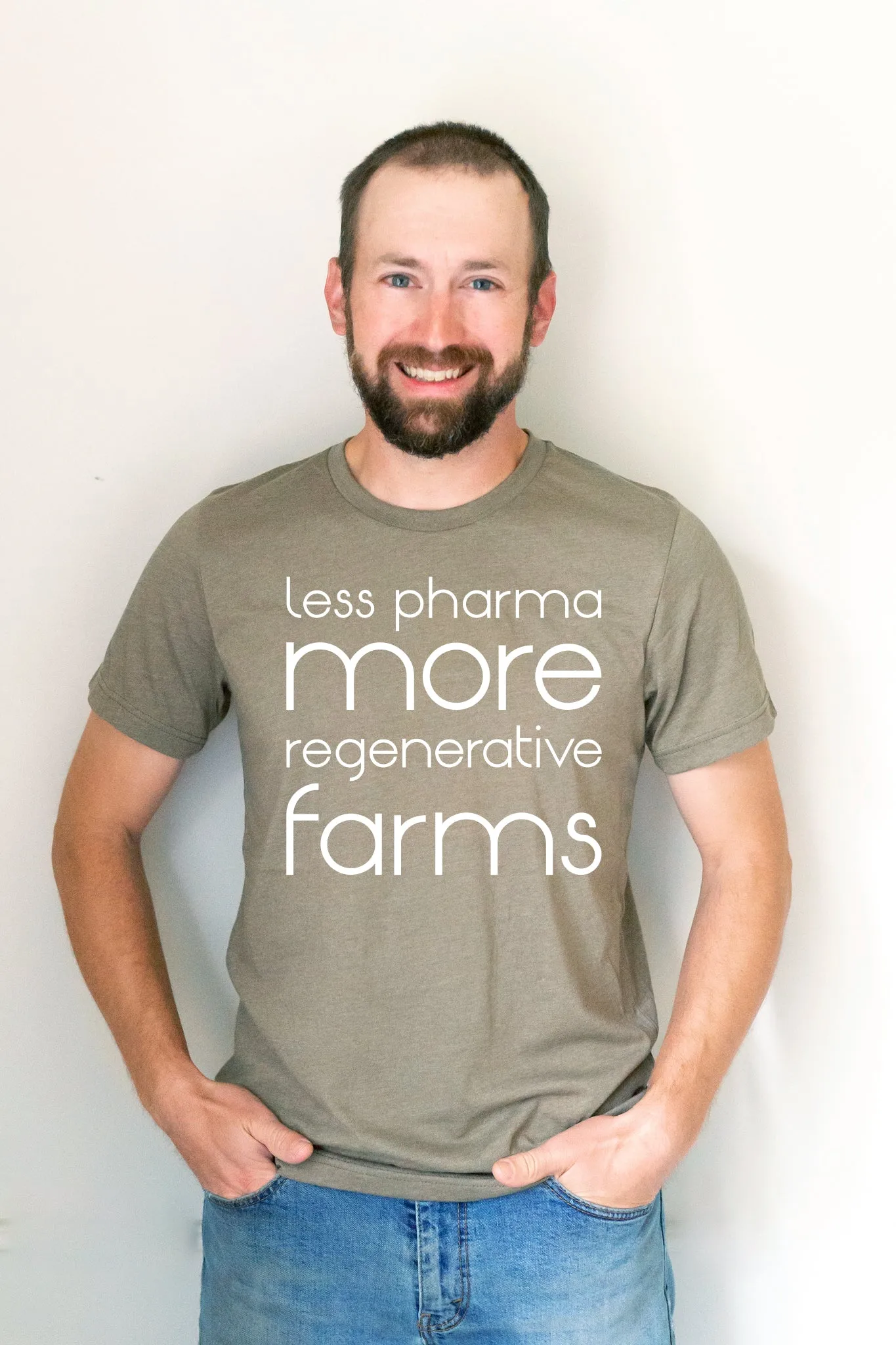 Less Pharma More Regenerative Farms Shirt