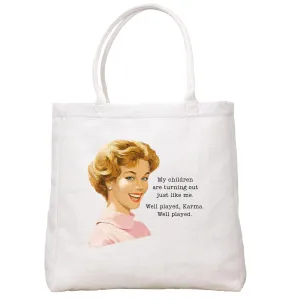 Well Played Karma Tote Bag